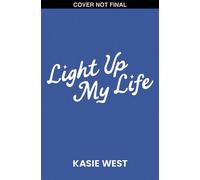 Light Up My Life - Kasie West - Scholastic press - ebook (ePub) - Livre