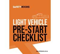 Light Vehicle pre-start checklist book: Before you start work, walk around the machine and complete this checklist.