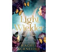 Light Wielder: The instant Sunday Times bestseller and sequel to the BookTok smash-hit Metal Slinger!