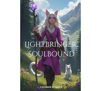 Lightbringer, Soulbound