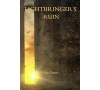 LIGHTBRINGER'S RUIN