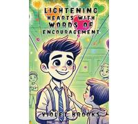 Lightening Hearts with Words of Encouragement