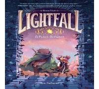 Lightfall A Place Between A Graphic Novel - Tim Probert - Thomas Nelson Inc. - Livre en Anglais - Hardcover Tim ProbertTim Probert (Auteur)