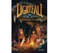 Lightfall Le Temps des Ténèbres - Tim Probert - Gallimard Bd - cartonné - Bande dessinée jeunesse