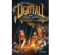 Lightfall Le Temps des Ténèbres - Tim Probert - Gallimard Bd - cartonné - Bande dessinée jeunesse