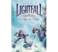 Lightfall L'Ombre de l'Oiseau - Tim Probert - Gallimard Bd - cartonné - Bande dessinée jeunesse