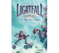 Lightfall L'Ombre de l'Oiseau - Tim Probert - Gallimard Bd - cartonné - Bande dessinée jeunesse