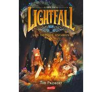 Lightfall: Los tiempos oscuros (Libro 3) (Lightfall: The Dark Times - Spanish Ed