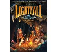 Lightfall: The Dark Times: A Graphic Novel