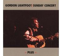 Lightfoot, Gordon - Sunday Concert Plus Extra Studio Cuts by Lightfoot, Gordon Import, Live edition (1993) Audio CD