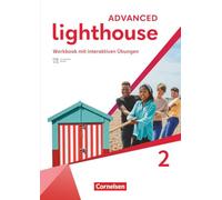 Lighthouse Band 2: 6. Schuljahr - Advanced Edition - Workbook mit interaktiven Übungen mit Audios, Erklärfilmen und Lösungen