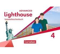 Lighthouse Band 4: 8. Schuljahr - Advanced Edition - Vokabeltaschenbuch
