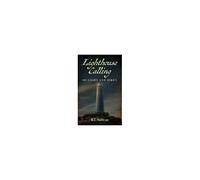 Lighthouse Calling: Of Light And Siren