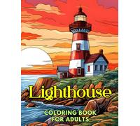 Lighthouse: Coloring Book for Adults: Grayscale Images