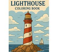 Lighthouse Coloring Book: Relaxing Coastal Scenes for Adults