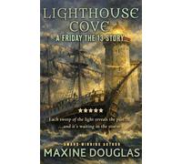 Lighthouse Cove (A Friday the 13th Story) - Maxine Douglas - Maxine Douglas - ebook (ePub) - Livre