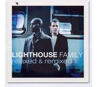 Lighthouse Family - Relaxed & Remixed