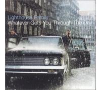 Lighthouse Family - Whatever Gets You Through by Lighthouse Family