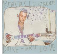 Lighthouse, Robert - Drive-Thru Love