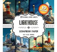 Lighthouse Scrapbook Paper: 20 Double-Sided Coastal Scenery Designs for Origami, Collage, Mixed Media & Wrapping