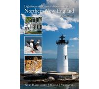 Lighthouses And Coastal Attractions Of Northern New England