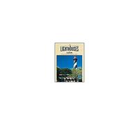 Lighthouses Of Florida, Lighthouses, Insiders Guide Bruce Roberts, Ray Jones (Auteur)