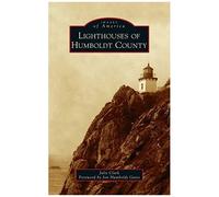 Lighthouses Of Humboldt County