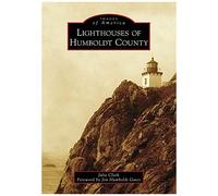 Lighthouses Of Humboldt County