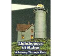 Lighthouses of Maine: A Journey Through Time