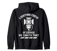 Lighting Crew of Course We Fix That Acteur Theater Théâtre Sweat à Capuche