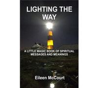 Lighting the Way by Eileen McCourt Paperback Book Eileen McCourt (Auteur)