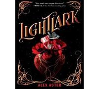 Lightlark Alex Aster (Auteur)