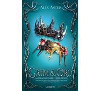 Lightlark - Tome 0 - Grim Et Oro - Duel De Rois