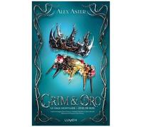 Alex Aster – La Saga Lightlark, Tome 0 : Grim et Oro – Duel de rois – Broché – Édition Lumen
