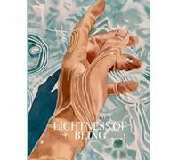 Lightness of Being: A Virtual Exhibition Catalog: Curated by Sergio Gomez | Presented by Create! Magazine