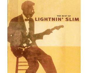 Lightnin' Slim - Best of Lightnin' Slim