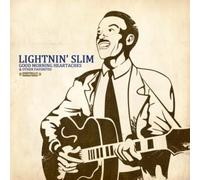 Lightnin Slim - Good Morning Heartaches & Other Favorites