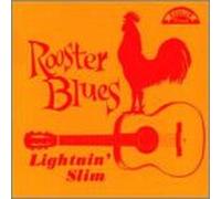 Lightnin' Slim - Rooster Blues