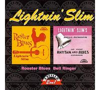 Lightnin' Slim – Rooster Blues & Bell Ring – Import