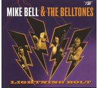 Mike Bell & The Belltones - Lightning Bolt (CD)