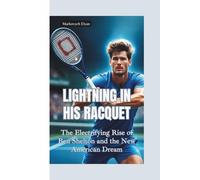 LIGHTNING IN HIS RACQUET: The Electrifying Rise of Ben Shelton and the New American Dream