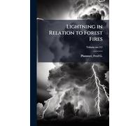 Lightning in Relation to Forest Fires