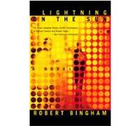 Lightning on the Sun Robert Bingham (Auteur)