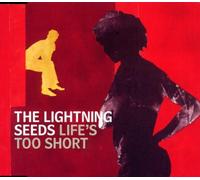 Lightning Seeds - Life's Too Short [Import]