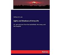 Lights And Shadows Of Army Life