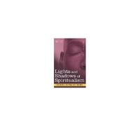 Lights And Shadows Of Spiritualism