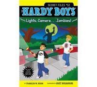 Lights Camera . . . Zombies by Franklin W Dixon & Illustrated by Scott Burroughs Franklin W Dixon Illustrated by Scott Burroughs (Auteur)