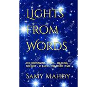Lights from Words: THE RECKONING - LUCK - HEALING - DELIGHT - PLANET - CREATURE - EVIL