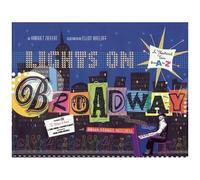 Lights On Broadway: A Theatrical Tour From A To Z [With Cd (Audio)]