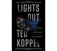 Lights Out: A Cyberattack, A Nation Unprepared, Surviving the Aftermath - [Version Originale] Inconnu (Auteur)